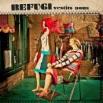 Refugi - Vestits nous (RGB Suports 2009) Producció, Arranjaments i piano